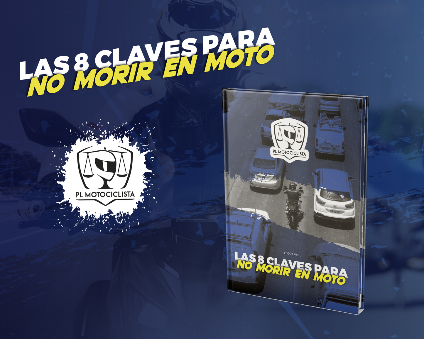 EBOOK: LAS 8 CLAVES PARA NO MORIR EN MOTO