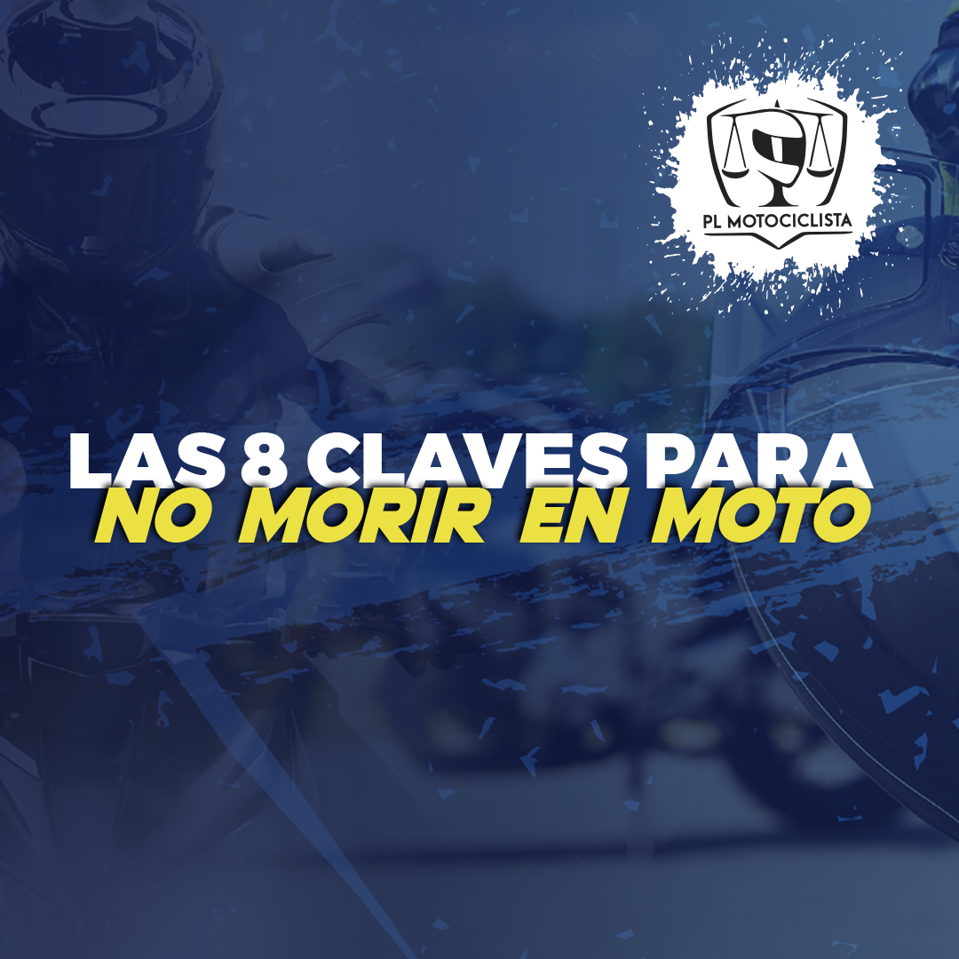 EBOOK: LAS 8 CLAVES PARA NO MORIR EN MOTO